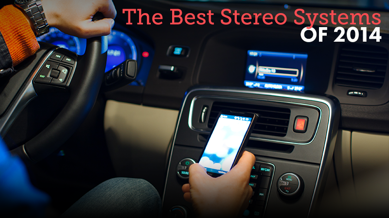 The Best Stereo Systems of 2014